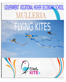 Flying Kites ---- ജി.വി.എച്ച്.എസ്. എസ് മുള്ളേരിയ