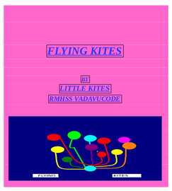 FLYING KITES ---- ആർ എം എച്ച് എസ് എസ് വടവുകോട്